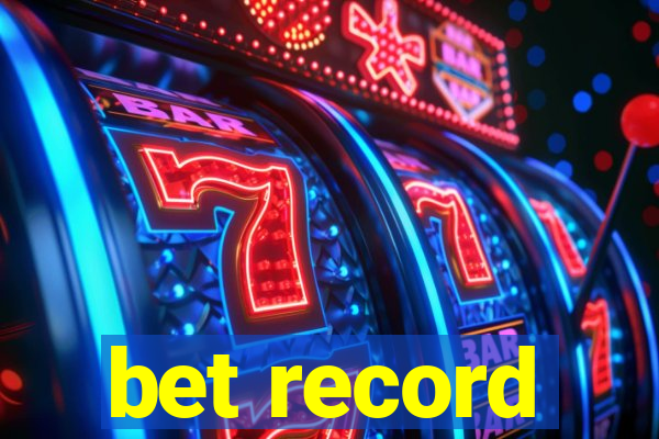 bet record